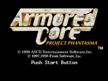 Armored Core - Project Phantasma (US) screen shot title